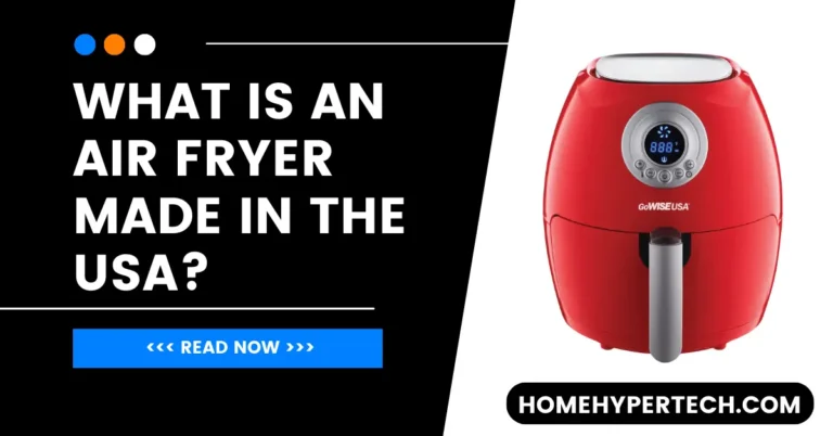 What is An Air Fryer Made in the USA