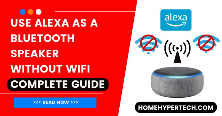 Use Alexa as a Bluetooth Speaker Without Wifi - Complete Guide