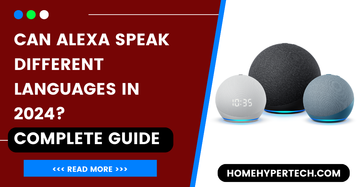 Can Alexa Speak Different Languages in 2024