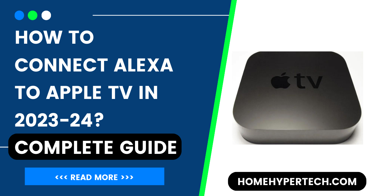 How To Connect Alexa to Apple TV in 2023-24