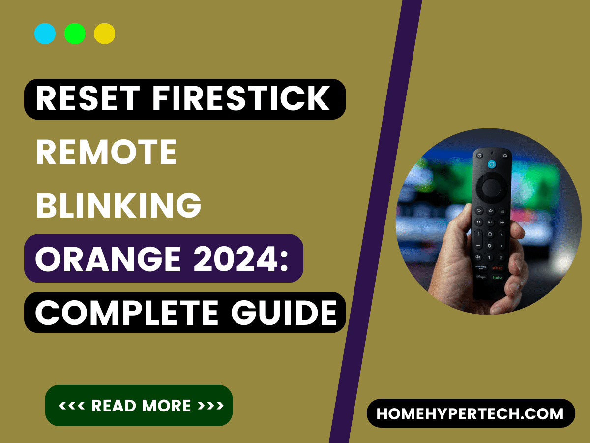 How To Reset Firestick Remote Blinking Orange 2024 Review